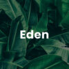 Eden