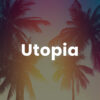 Utopia